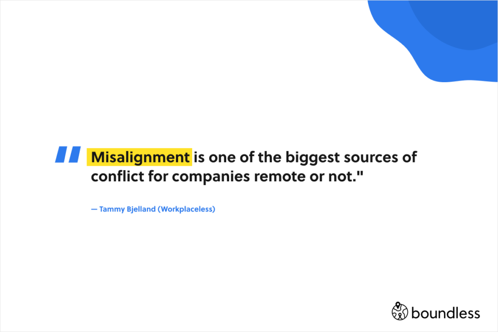 Misalignment is one of the biggest sources of conflict