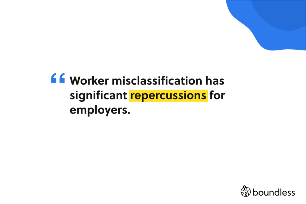 worker misclassification has significant repercussions