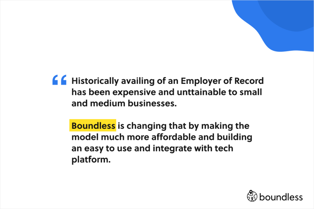 Boundless makes the access to employer of record model affordable