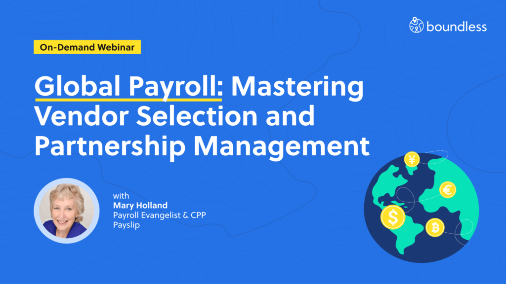 Global Payroll: Mastering Vendor Selection and Partnership Management